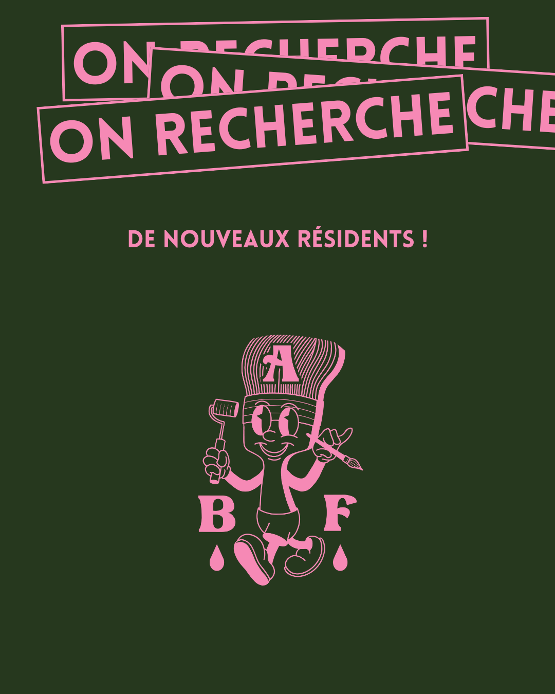 On recherche des résidents